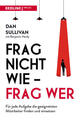 Frag nicht wie - frag wer! | Dan Sullivan, Benjamin Hardy | 2021 | deutsch