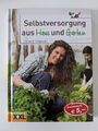 Selbstversorgung aus Haus und Garten| Buch| Bridgewater, A.