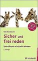 Sicher und frei reden: Sprechängste erfolgreich abbauen ... | Buch | Zustand gut