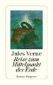 Jules Verne Reise zum Mittelpunkt der Erde