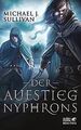 Der Aufstieg Nyphrons: Riyria 3 von Sullivan, Michael J. | Buch | Zustand gut