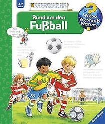 Wieso? Weshalb? Warum? 35: Rund um den Fußball von ... | Buch | Zustand sehr gutGeld sparen und nachhaltig shoppen!