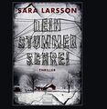 Dein stummer Schrei von Sara Larsson (2019, TB), Top spannend, 9783404179237