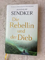 Jan-Philipp Sendker Die Rebellin und der Dieb Roman Gebunden