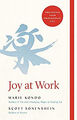 Joy At Work: The Life-Changing Magic Of Organisation Ihr Funktionierenden