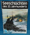 Buch: Seeschlachten des 20. Jahrhunderts.