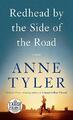 Redhead by the Side of the Road by Tyler, Anne 0593171594 FREE Shipping