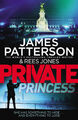 Private Princess von James Patterson