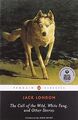 The Call of the Wild, White Fang and Other Stories:... | Buch | Zustand sehr gut