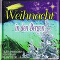 Weihnacht in den Bergen CD 1998 Tölzer Knabenchor Siegl Peugler Roland Steinel