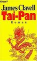 Tai- Pan. Der Roman Hongkongs. von James Clavell | Buch | Zustand gut