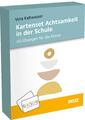 Vera Kaltwasser | Kartenset Achtsamkeit in der Schule | Box | Deutsch (2020)