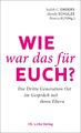 Wie war das für euch? | Die Dritte Generation Ost im Gespräch mit ihren Eltern |