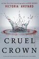 Cruel Crown | Two Red Queen Novellas | Victoria Aveyard | Taschenbuch | Red Quee