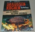 Bothe: Draussen Kochen - Das Petromax Outdoor Kochbuch Koch Buch Neu!