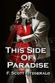 This Side Of Paradise - Fitzgerald, F Scott