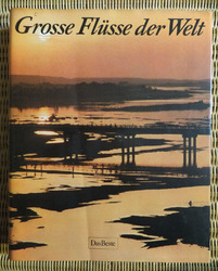 GROSSE FLÜSSE DER WELT - Bildband - 1977