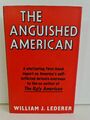 Anguished American von William J Lederer (Hardcover, 1969)