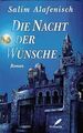 Die Nacht der Wünsche von Alafenisch, Salim | Buch | Zustand sehr gut