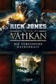 Rick Jones / DIE VERGESSENE KATHEDRALE (Die Ritter des Vatikan 7)9783958355415