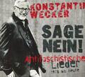 KONSTANTIN WECKER - SAGE NEIN! (ANTIFASCHISTISCHE   CD NEU