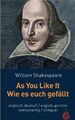 As You Like It / Wie es euch gefällt.Shakespeare. Zweisprachig: Englisch / Deuts