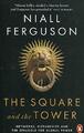 The Square and the Tower: Networks, Hierarchies and the Strugg .9780141984810,