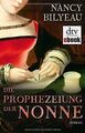 Die Prophezeiung der Nonne: Historischer Roman von Bilye... | Buch | Zustand gut