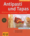 Antipasti und Tapas - GU Küchenratgeber von Cornelia Schinharl (2002, TB)