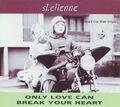 Saint Etienne - Only Love Can Break Your..