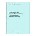 Verschleiß in der Kunststoffverarbeitung: Phänomene und Schutzmaßnahmen Mennig, 