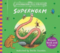 Superworm. Book + CD by Julia Donaldson