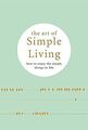 The Art of Simple Living von Gauding, Madonna | Buch | Zustand sehr gut