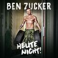 Ben Zucker - Heute Nicht ! (2023) CD Neuware