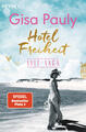 Hotel Freiheit | Gisa Pauly | 2023 | deutsch