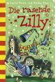 Die rasende Zilly | Laura Owen (u. a.) | Buch | 96 S. | Deutsch | 2012