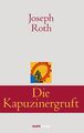 Die Kapuzinergruft - Joseph Roth -  9783865393579