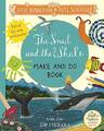 The Snail and the Whale Make and Do by Donaldson, Julia 1529023815 FREE Shipping