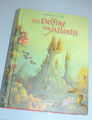 Die Delfine von Atlantis, von Marliese Arold,Jugend Buch