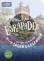 52 kleine & große Eskapaden in Deutschland Zu Geschichten und Legenden