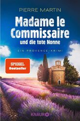 Madame le Commissaire und die tote Nonne Ein Provence-Krimi Pierre Martin Buch