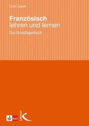 Französisch lehren und lernen | Das Grundlagenbuch | Eynar Leupold | Deutsch