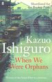 Als wir Waisen waren, Taschenbuch von Ishiguro, Kazuo, brandneu, kostenloser Versand in d...