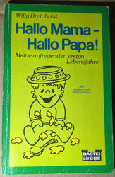 Hallo Mama - Hallo Papa!