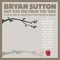 Bryan Sutton - Not Too Far From The Tree (2006) CD 