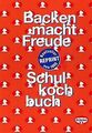 Backen macht Freude / Schulkochbuch von Dr. Oetker | Buch | Zustand akzeptabel