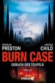 Burn Case | Geruch des Teufels | Douglas Preston (u. a.) | Deutsch | Taschenbuch