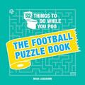 52 Dinge zu tun, während Sie Poo: Das Fußball-Puzzle-Buch, Jassburn, Hugh, neu,