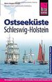 Reise Know-How Ostseeküste Schleswig-Holstein: Reis... | Buch | Zustand sehr gut