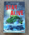 Stay Alive: Das ist kein Spiel von Reifenberg, Frank Maria | Buch | Zustand gut